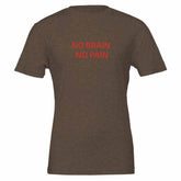 NO BRAIN NO PAIN Unisex Graphic T-Shirt - Premium Cotton TeeMake a bold statement with our NO BRAIN NO PAIN t-shirt, designed for those who appreciate a blend of comfort, style, and attitude. Crafted with premium quality in mPrint MaterialKawaii Therapy ShopKawaii Therapy ShopNO BRAIN NO PAIN