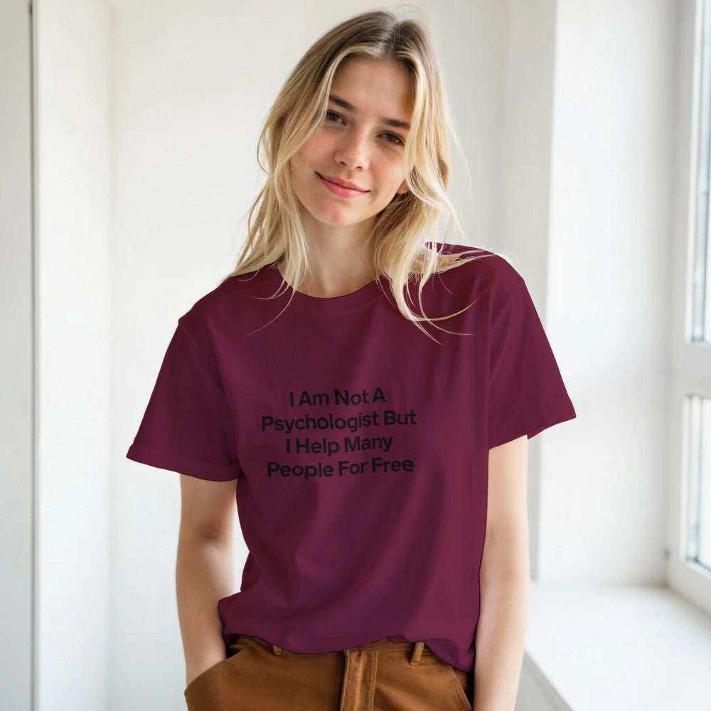 I Am Not A Psychologist But I Help Many People For Free T-Shirt – PremMake a statement with our premium graphic t-shirt, featuring the bold and witty design: "I Am Not A Psychologist But I Help Many People For Free." Crafted for those Print MaterialKawaii Therapy ShopKawaii Therapy ShopI Am Not A Psychologist