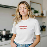 NO BRAIN NO PAIN Unisex Graphic T-Shirt - Premium Cotton TeeMake a bold statement with our NO BRAIN NO PAIN t-shirt, designed for those who appreciate a blend of comfort, style, and attitude. Crafted with premium quality in mPrint MaterialKawaii Therapy ShopKawaii Therapy ShopNO BRAIN NO PAIN