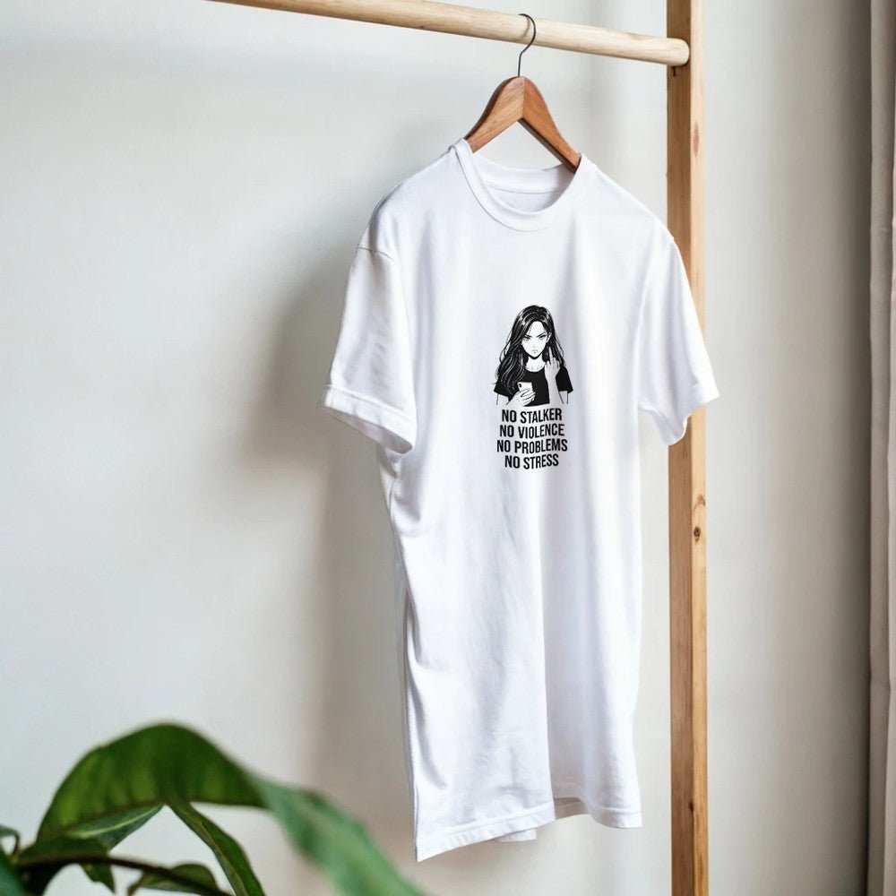 No Stalker No Violence No Problem No Stress Unisex T-ShirtMake a bold statement with our &