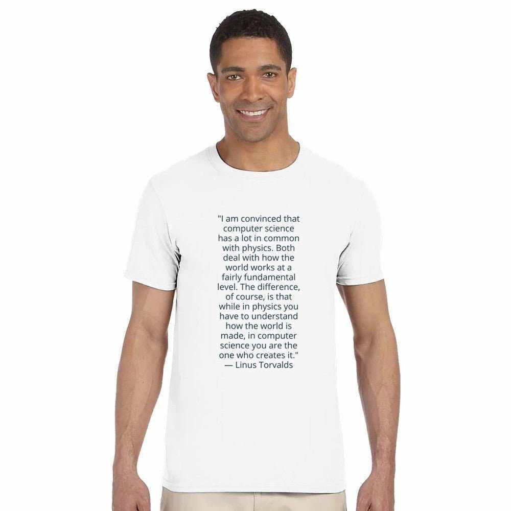 Linus Torvalds Computer Science Quote Premium Cotton T-ShirtCelebrate the philosophy of programming with this premium t-shirt featuring an iconic quote by Linus Torvalds: "I am convinced that computer science has a lot in comPrint MaterialKawaii Therapy ShopKawaii Therapy Shopcamicia premium cotone