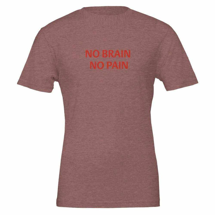 NO BRAIN NO PAIN Unisex Graphic T-Shirt - Premium Cotton TeeMake a bold statement with our NO BRAIN NO PAIN t-shirt, designed for those who appreciate a blend of comfort, style, and attitude. Crafted with premium quality in mPrint MaterialKawaii Therapy ShopKawaii Therapy ShopNO BRAIN NO PAIN