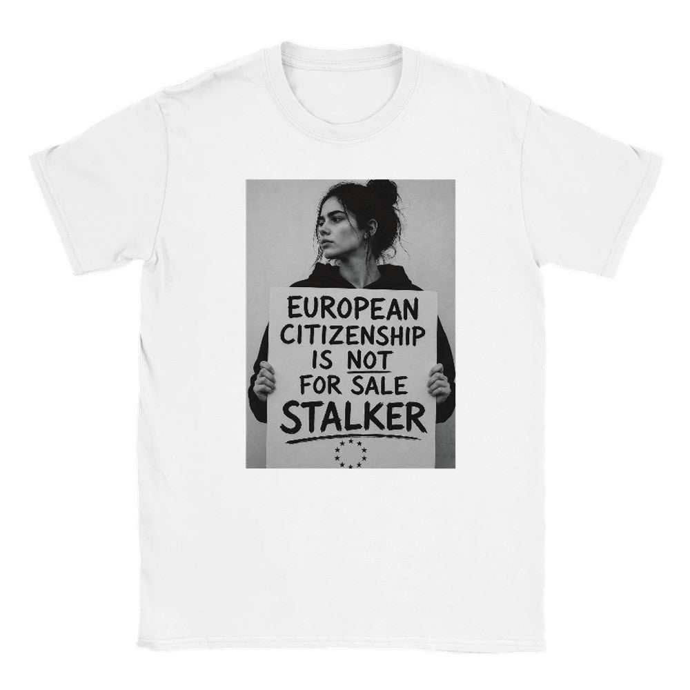 European Citizenship Is Not For Sale T-Shirt - Premium Graphic TeeMake a bold statement with our &