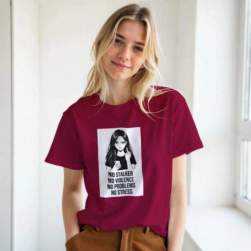 No Stalker No Violence No Problem No Stress Unisex T-ShirtMake a bold statement with our &