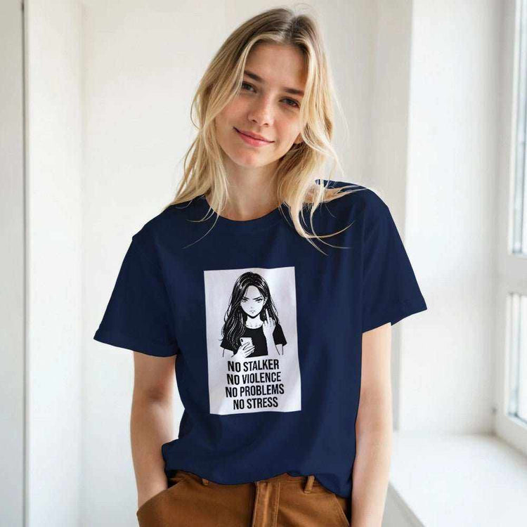 No Stalker No Violence No Problem No Stress Unisex T-ShirtMake a bold statement with our &