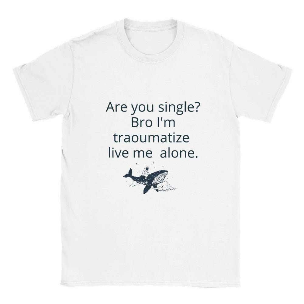 Traumatized & Single Graphic T-Shirt - Unisex Heavy Cotton TeeEmbrace your mood with our &